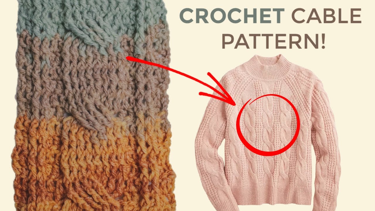 Crochet Cable Stitch Pattern | Easy Crochet Pattern for Jumpers and Cardigans!