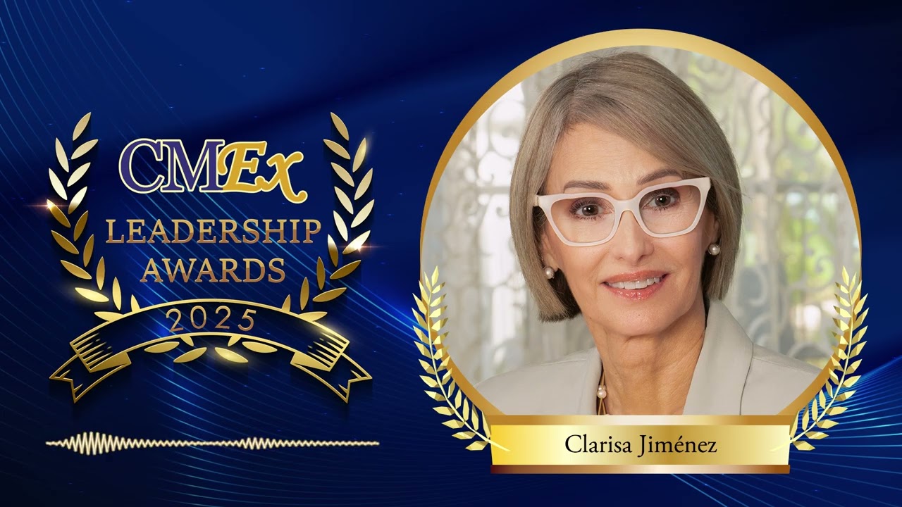 Clarisa Jiménez – 2025 CMEx Leadership Awards