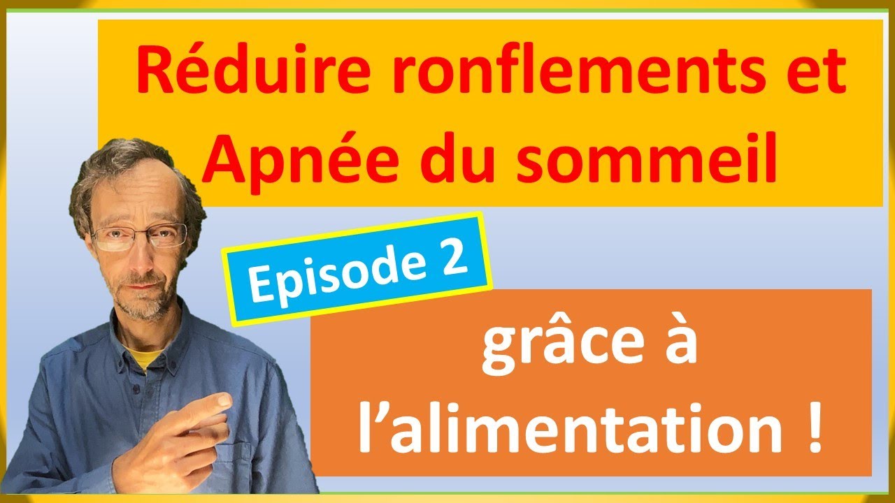 Ronflements, Apnée du sommeil et qualité du sommeil : des solutions se cachent dans votre assiette !