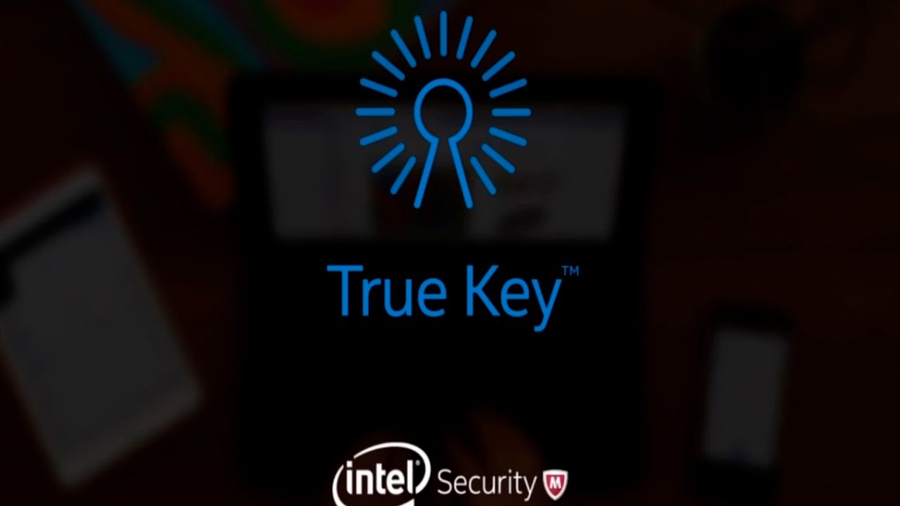 НОВОСТИ | True Key - Вам больше не нужно запоминать пароли!