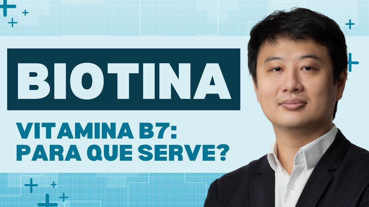 Biotina (Vitamina B7) - Benefícios e Para que Serve