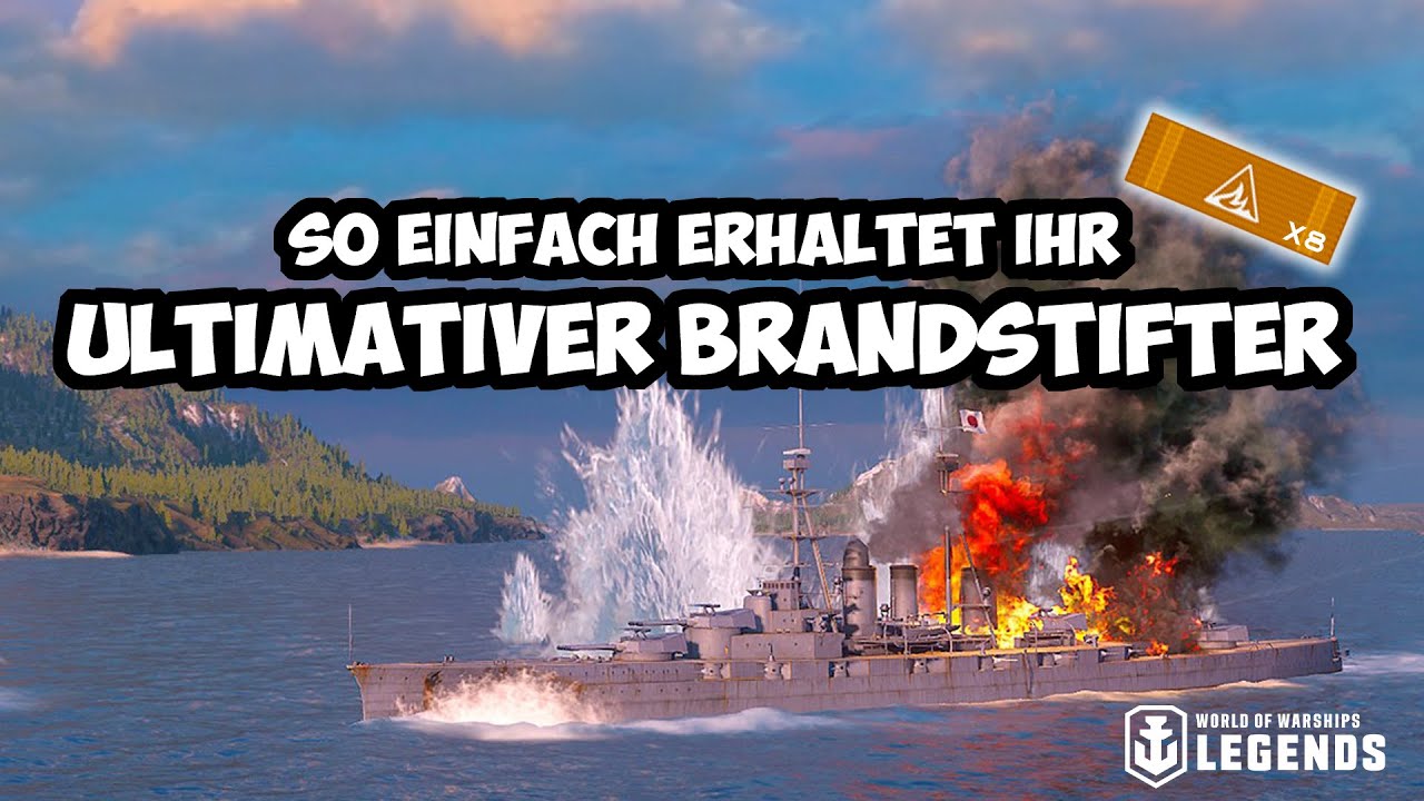 Ultimativer Brandstifter - So einfach erhaltet ihr die Trophäe - World of Warships Legends