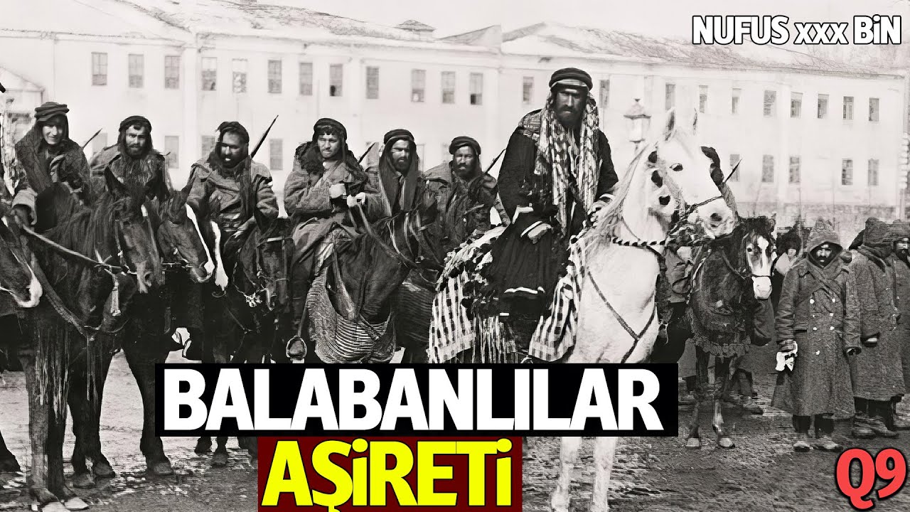 Balaban Aşireti Hakkında Bilinmeyenler #kimdir