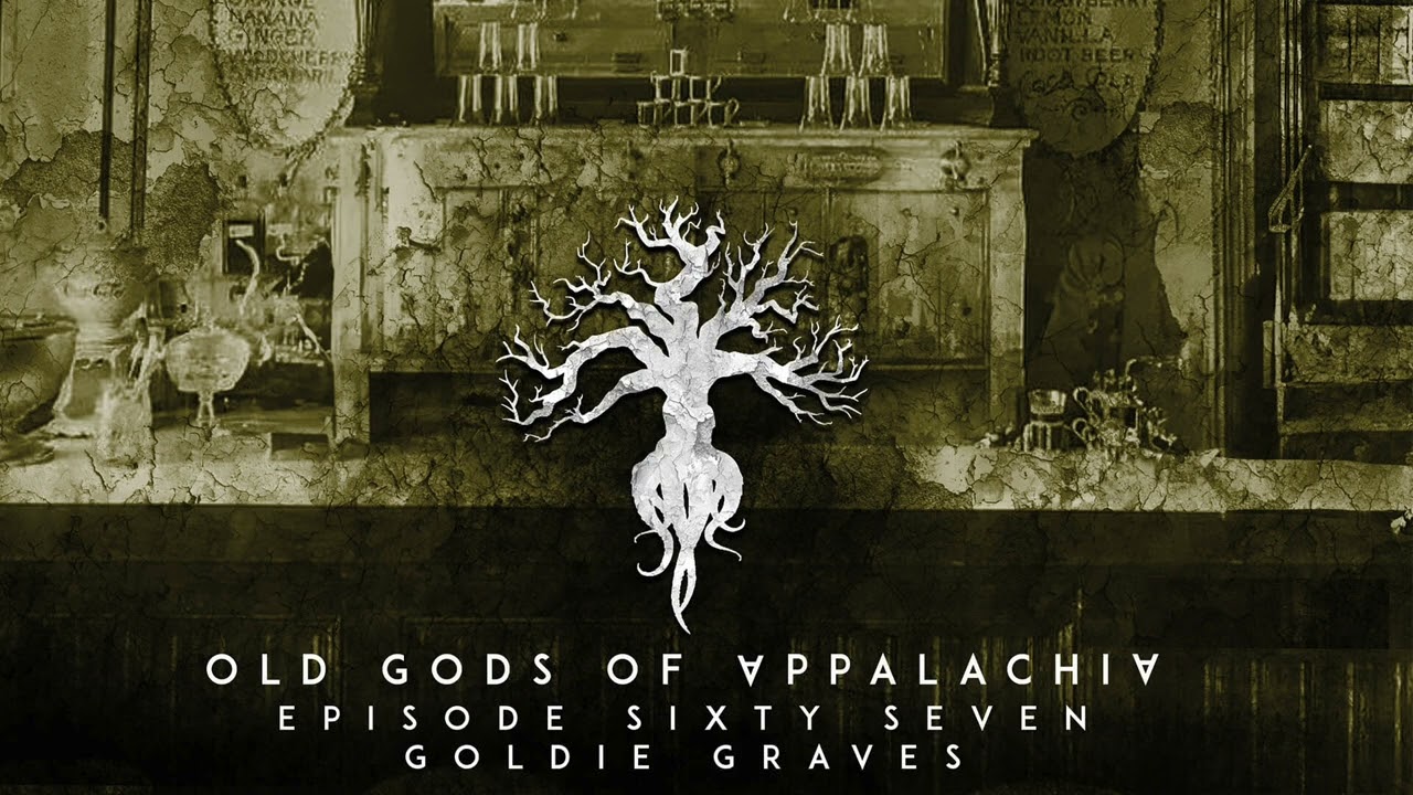 Episode 67: Goldie Graves