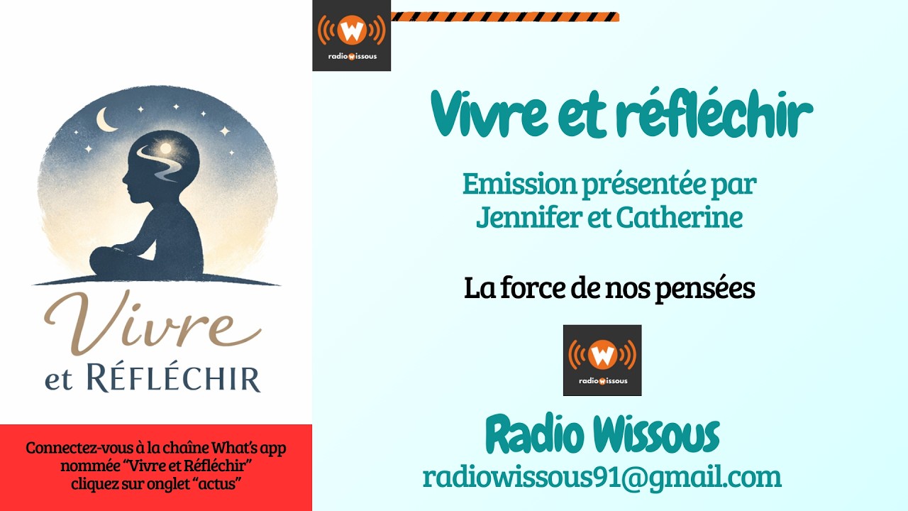 Vivre et Réfléchir – le mitote – les pensées envahissantes
