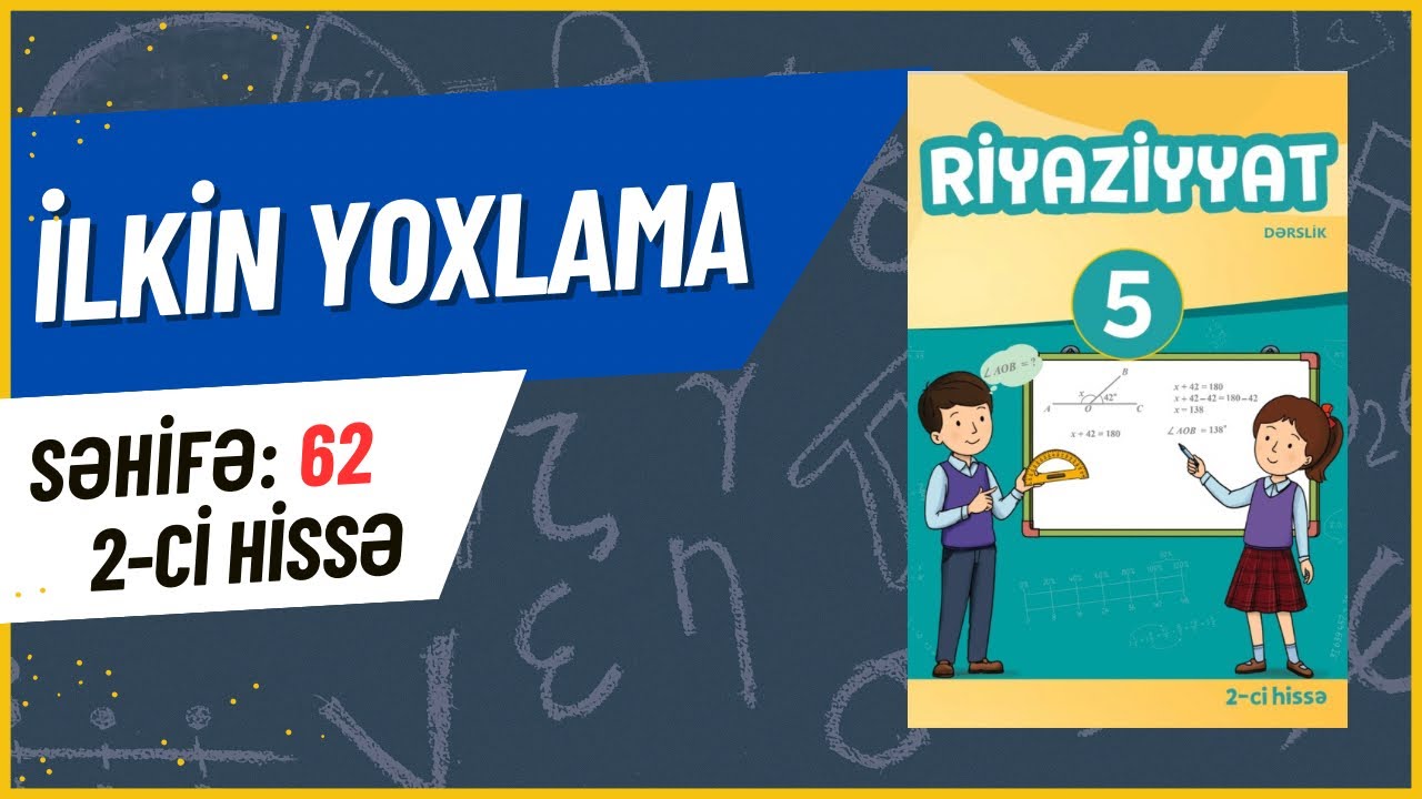 5-ci sinif Riyaziyyat dərslik. İlkin yoxlama. Səhifə 62. 2-ci hissə