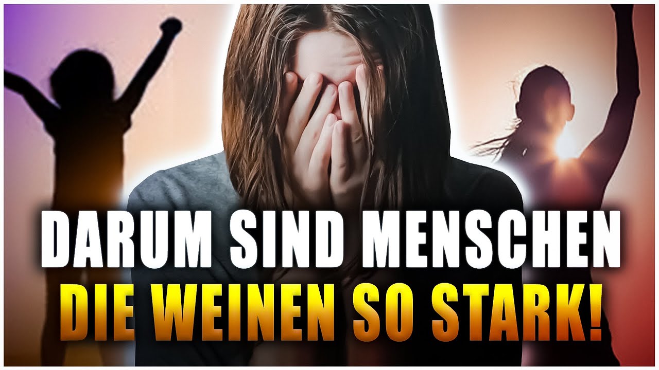 6 Gründe, warum Menschen, die weinen so stark sind