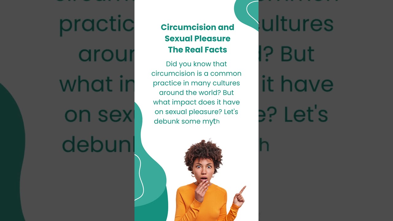Does Circumcision Affect Sexual Pleasure | The Science Explained