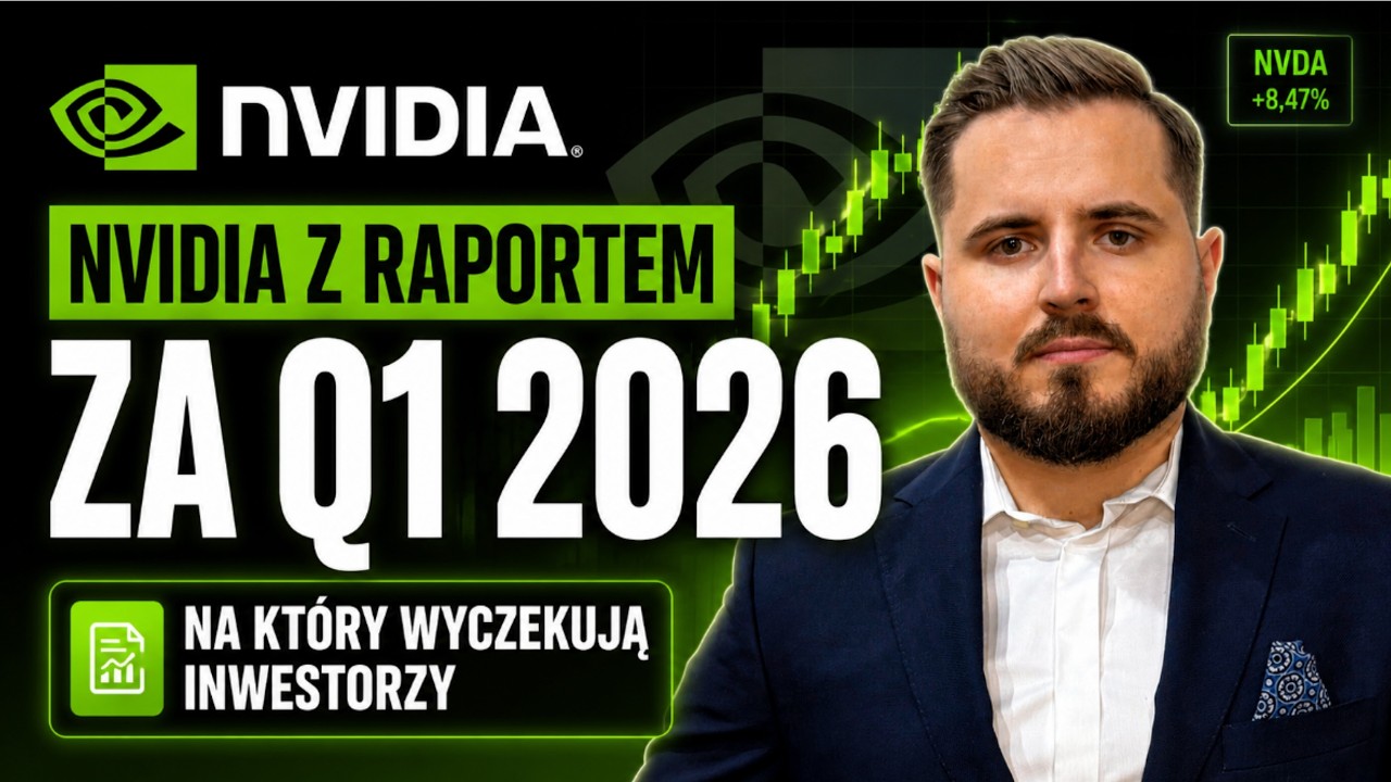 Najważniejszy raport od początku 2026! Czy NVIDIA zaskoczy inwestor&oacute;w?