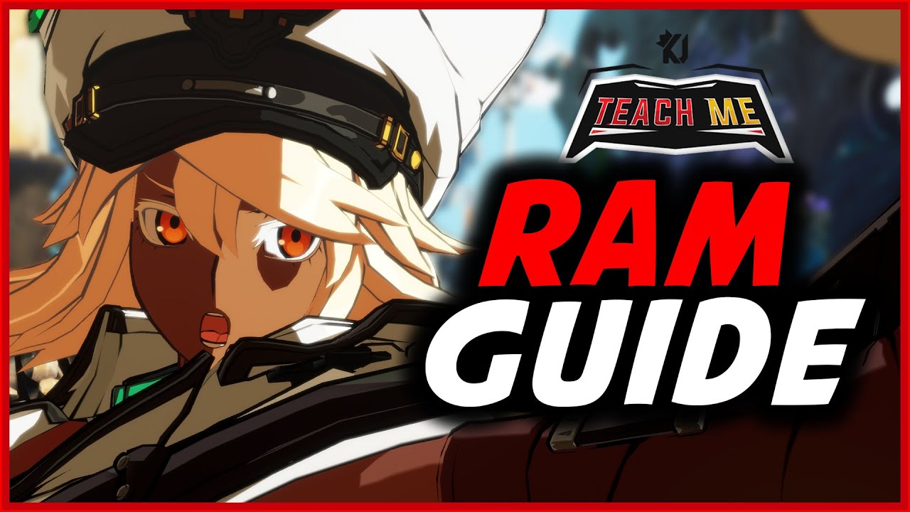 RAMLETHAL Guide - GUILTY GEAR STRIVE [SQuirrel]