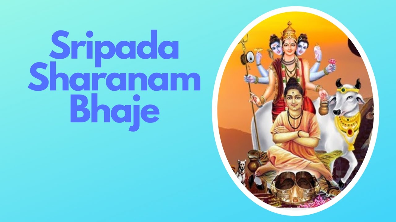 Sripada Srivallabha Sripada Sharanam Bhaje | Datta Powerful Mantra Chant | Datta Devotional Bhajan