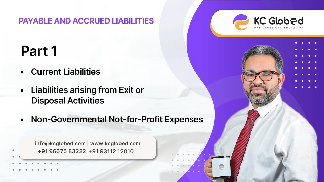 Payable and Accrued Liabilities | PART 1 | CPA & CA KAMAL CHHABRA SIR