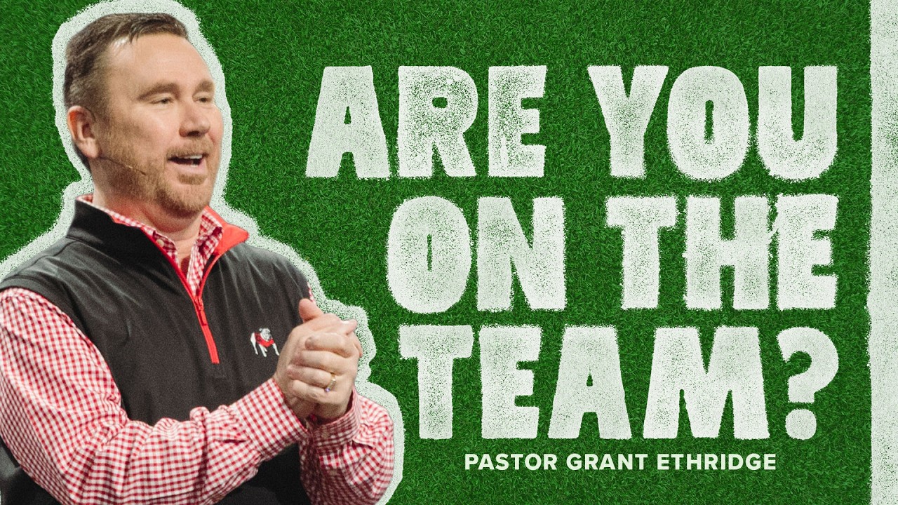 Are You On The Team? | Pastor Grant Ethridge | Liberty Live Church