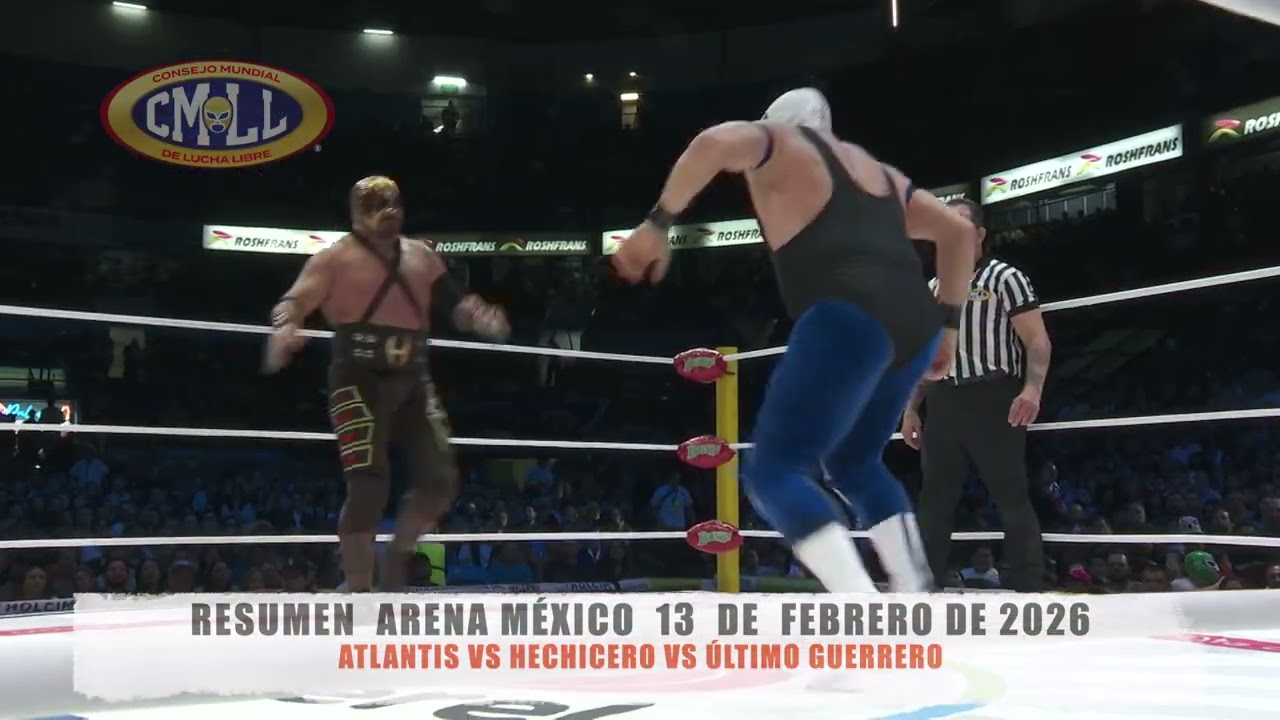 CMLL - ATLANTIS VS HECHICERO VS &Uacute;LTIMO GUERRERO / ARENA M&Eacute;XICO / 13-02-26