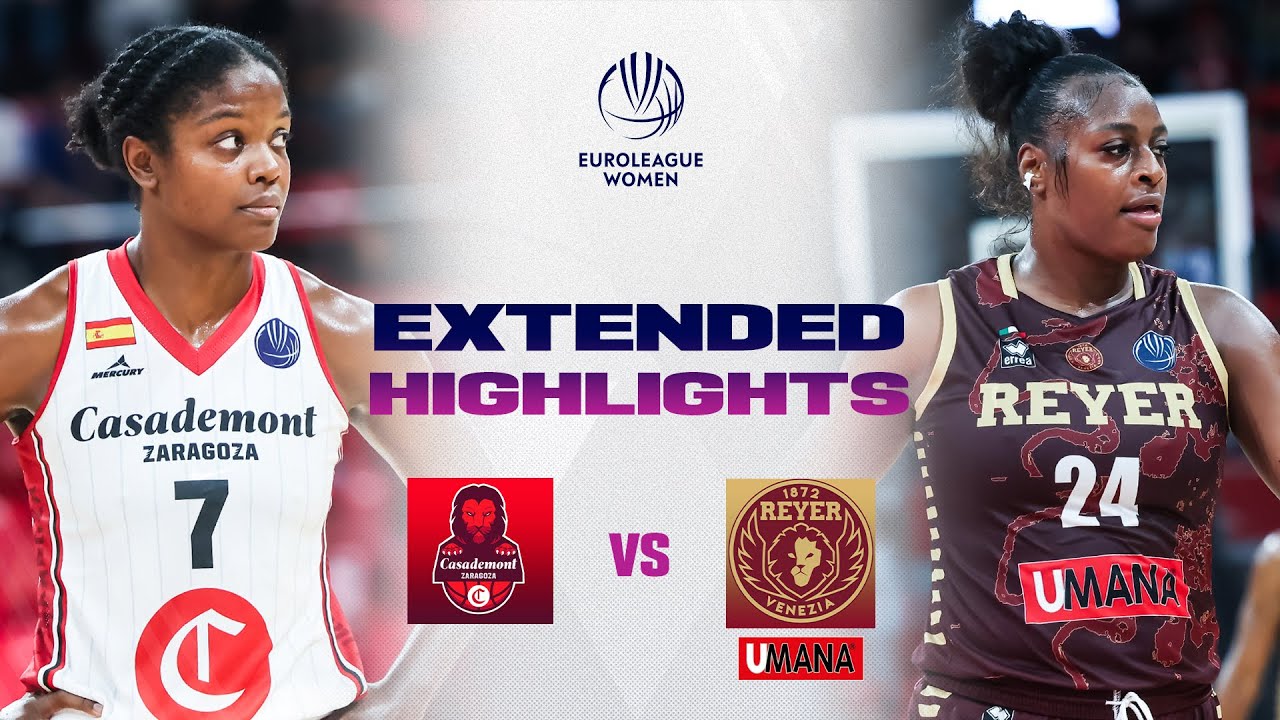 Casademont Zaragoza v Umana Reyer Venezia | Full Game Highlights | EuroLeague Women 2025-26