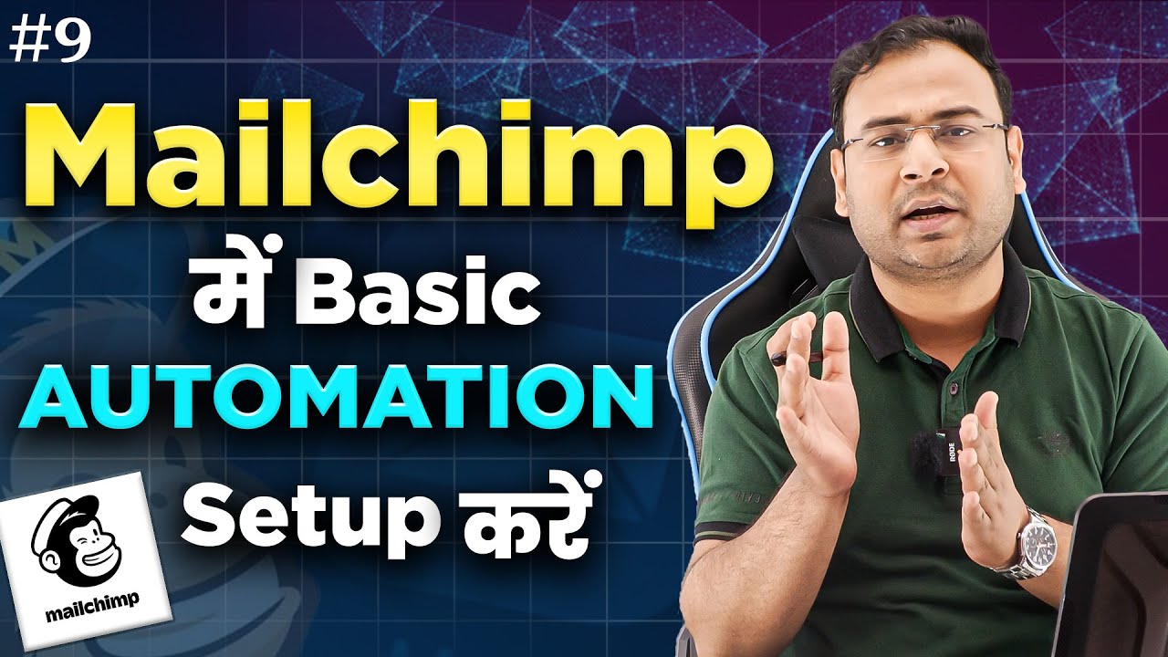 How to Setup Mailchimp Automation ? | Email Marketing Course | #9
