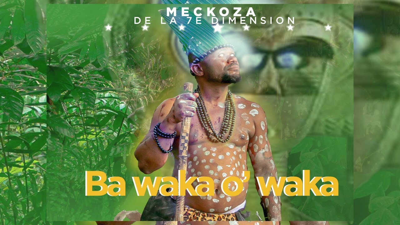 Meckoza - Ba Waka o'waka