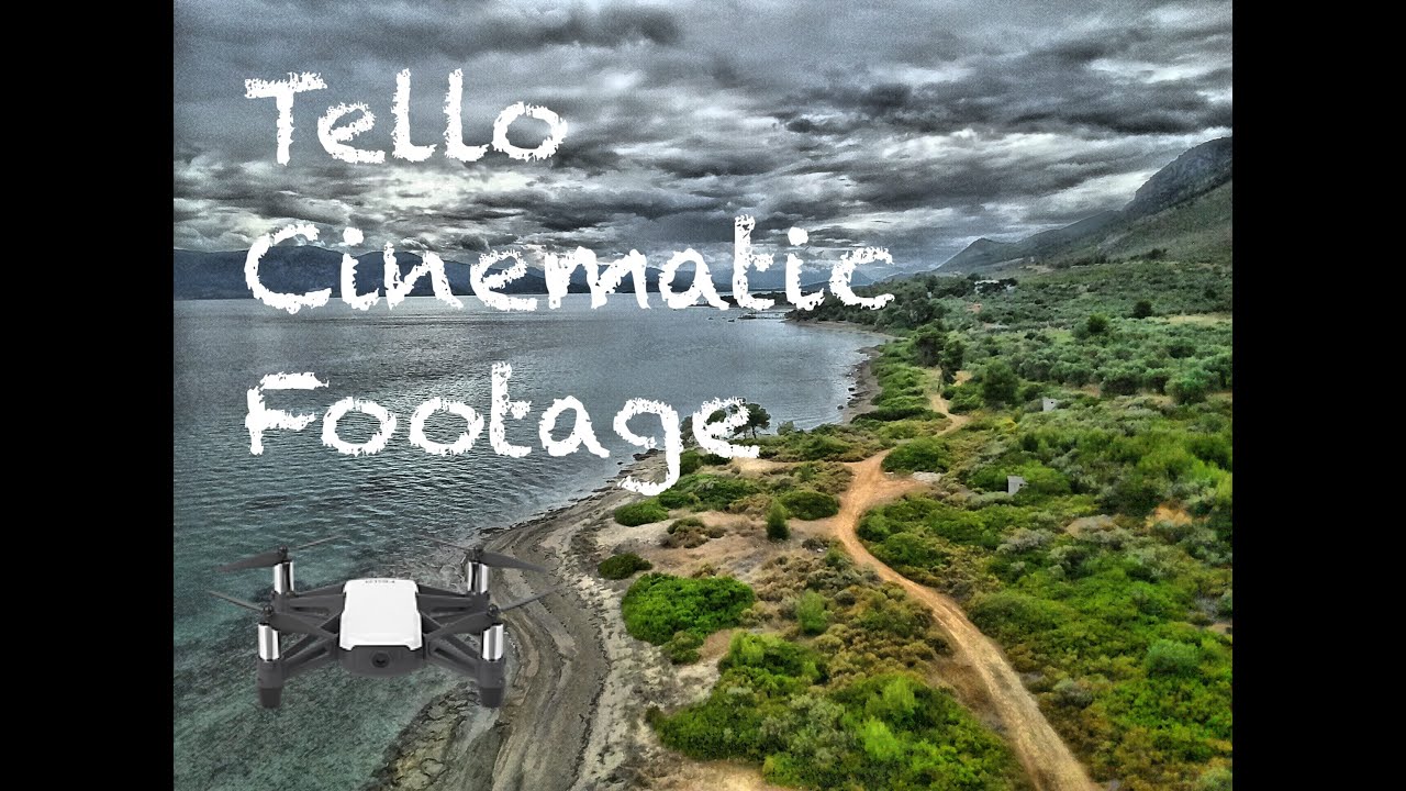 Tello cinematic footage