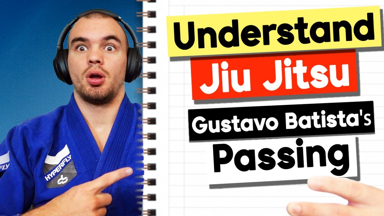 Understand Jiu Jitsu - Unlock The Secrets to Gustavo Batista's Passing