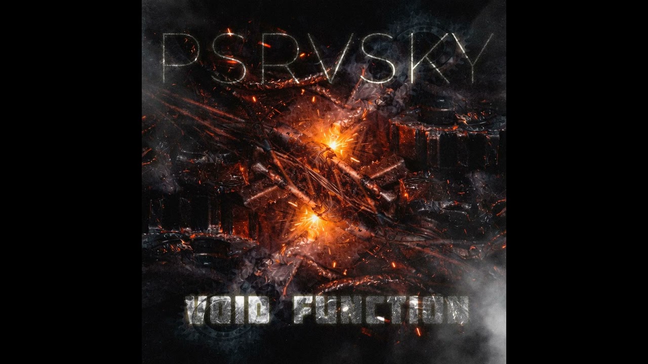 PSRVSKY - Void Function (TECHNO)