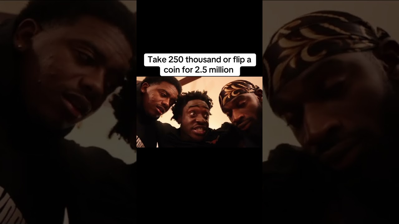 Take 250 thousand or flip a coin for 2.5 million