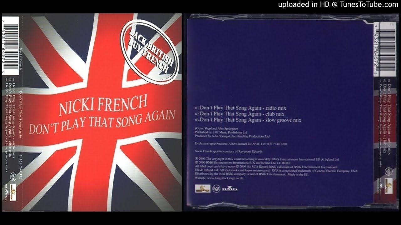 Nicki French &ndash; Don't Play That Song Again (Club Mix &ndash; 2000)