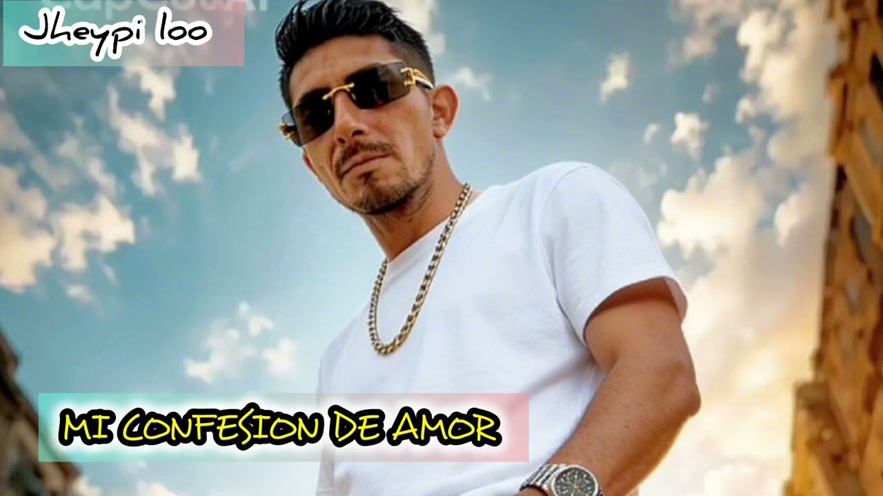 “Mi Confesión de Amor – Jheypi Loo”