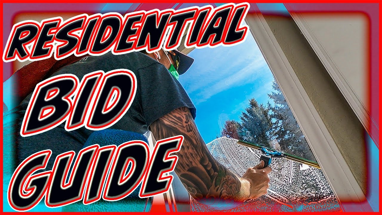 RESIDENTIAL WINDOW CLEANING BID GUIDE | NEW BUSINESS