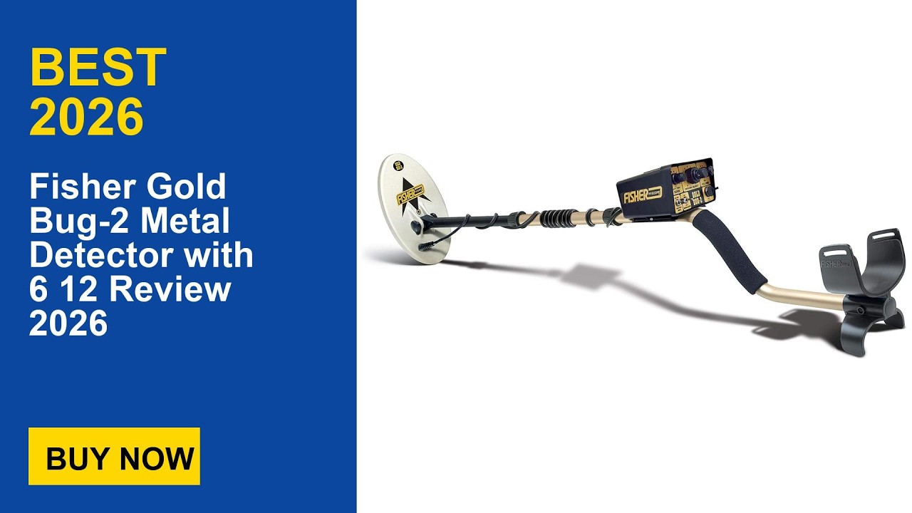 Fisher Gold Bug-2 Metal Detector with 6 12 Review 2026