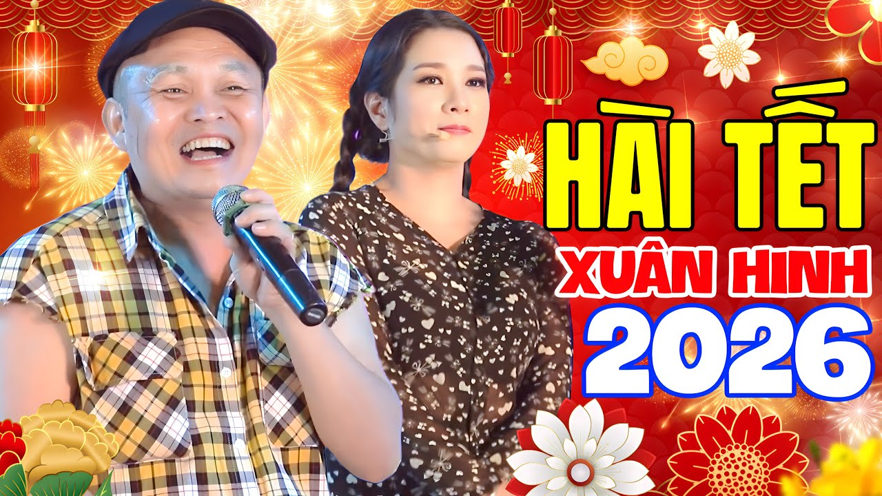 Hài Tết 2026 Mới Nhất - Hài Tết Xuân Hinh Mới Nhất | BỐ GIÀ KÉN RỂ - Không Thể Nhịn Nổi Cười Khi Xem