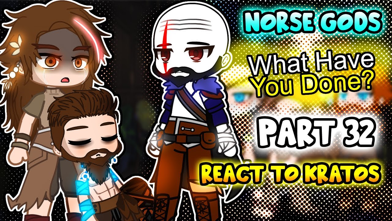 Реакция скандинавских богов на Кратоса, часть 32 || GOW Ragnarök || - Реакция Gacha Club