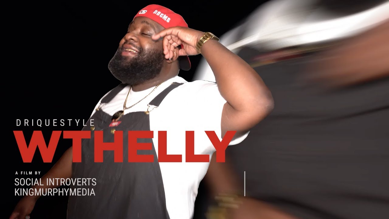 MaDrique - WTHELLY (DRIQUESTYLE) [VIDEO]