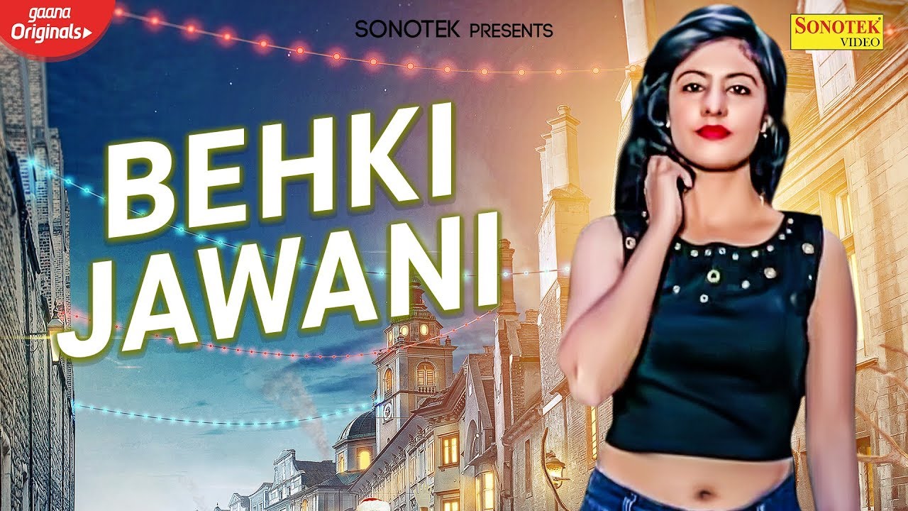 Behki Jawani | New Punjabi Songs 2019 | MR. Maxxx, Inshaah, Vipin Bhaskar | Sonotek Punjabi 2020
