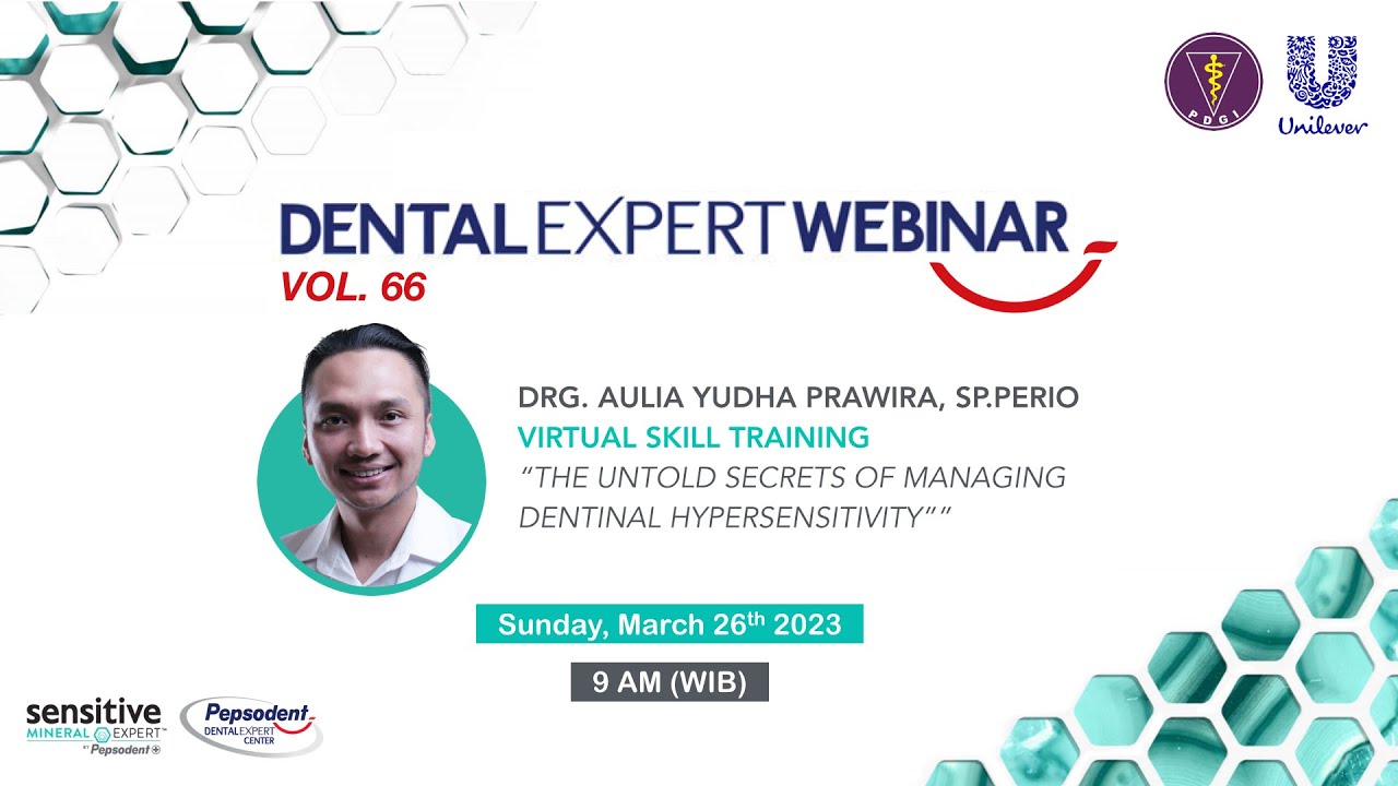 DEW#66| The Untold Secrets of Managing Dentinal Hypersensitivity | drg. Aulia Yudha P., Sp.Perio