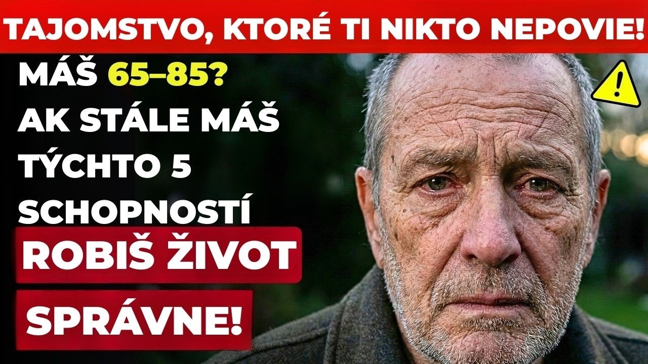 MÁŠ 65–85? Ak Máš Týchto 5 Schopností, Starneš Lepšie Než Väčšina