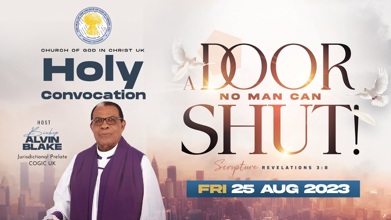 COGIC UK Annual Holy Convocation 2023 | Friday 25th August 2023