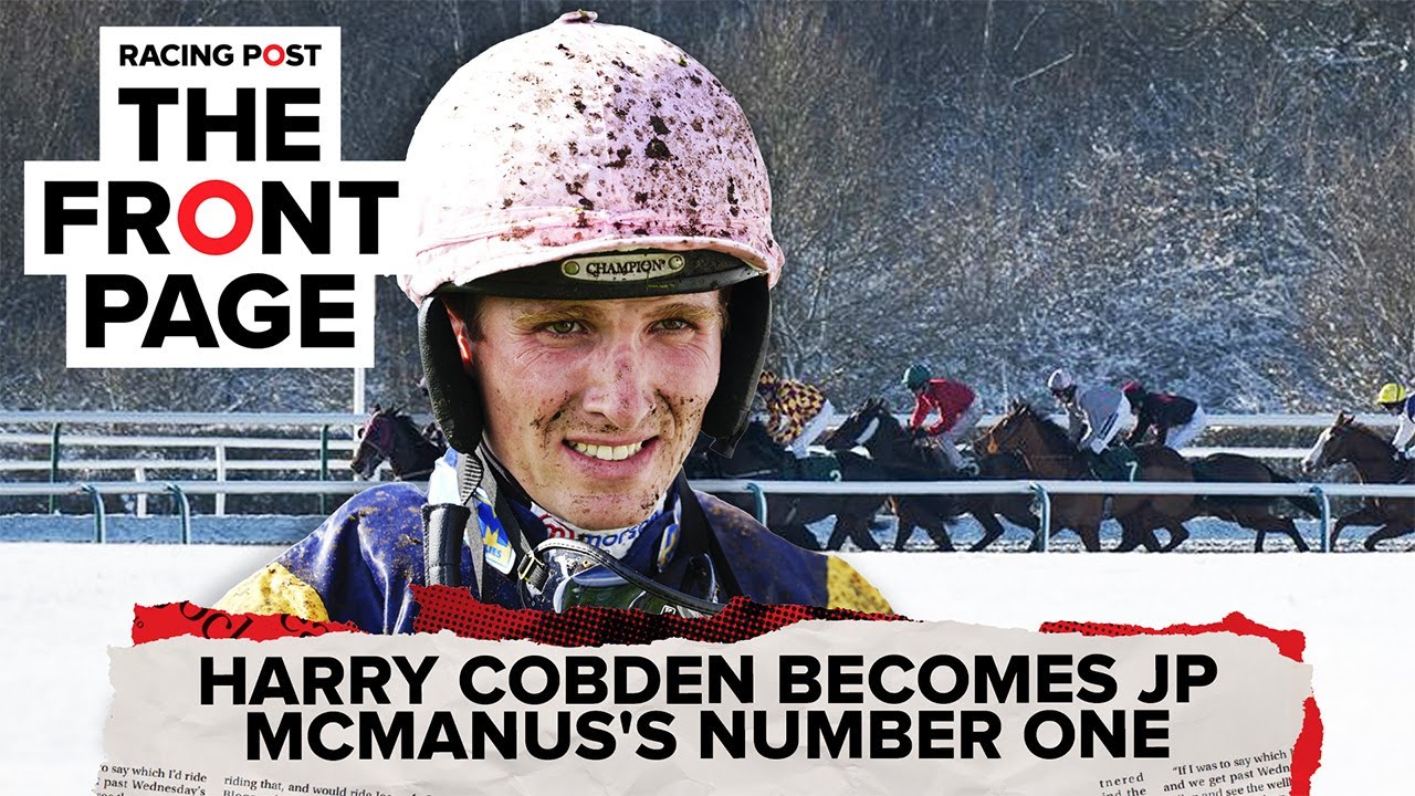 Harry Cobden becomes JP McManus's number one | Horse Racing News | The Front Page