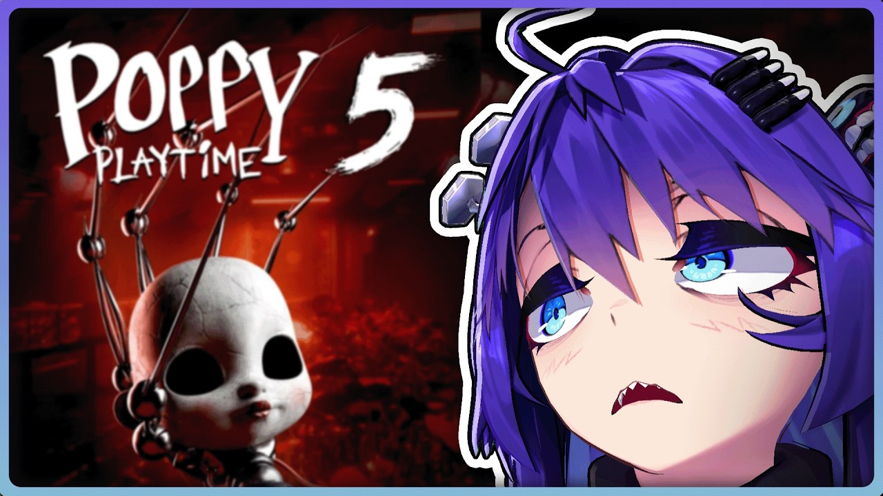 Stream ends when I finish Poppy Playtime Ch. 5