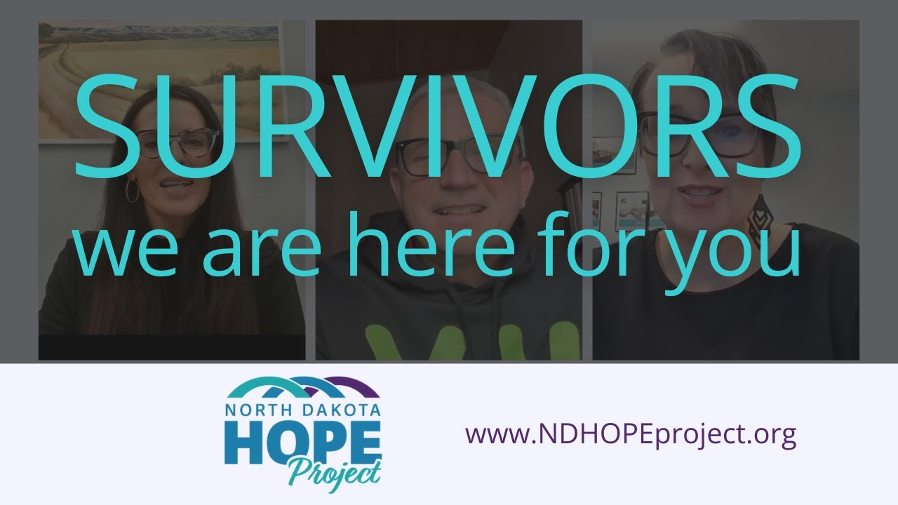 ND HOPE Project: Survivors We Are Here for You