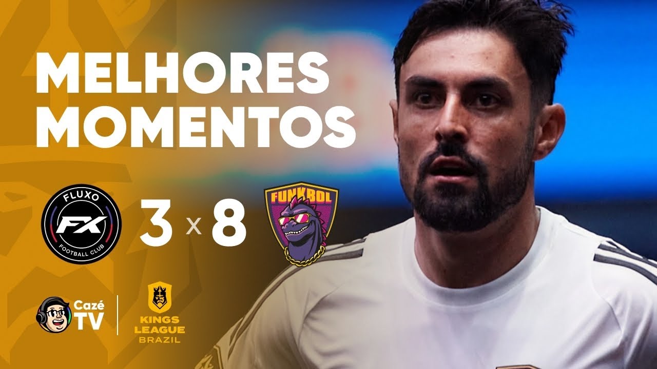 MELHORES MOMENTOS: FLUXO 3 X 8 FUNKBOL | KINGS LEAGUE BRASIL | 1ª RODADA DA KINGS CUP
