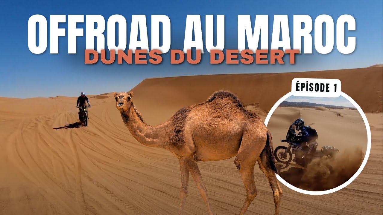 MOTO OFFROAD MAROC 2023 - Les dunes du désert (1ère Partie)