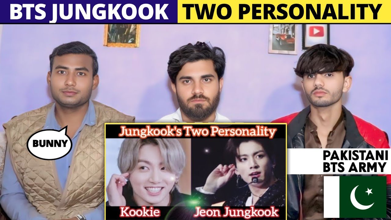 Bts Jungkook Two Personality - Pakistani Reaction - Shan Rajpoot