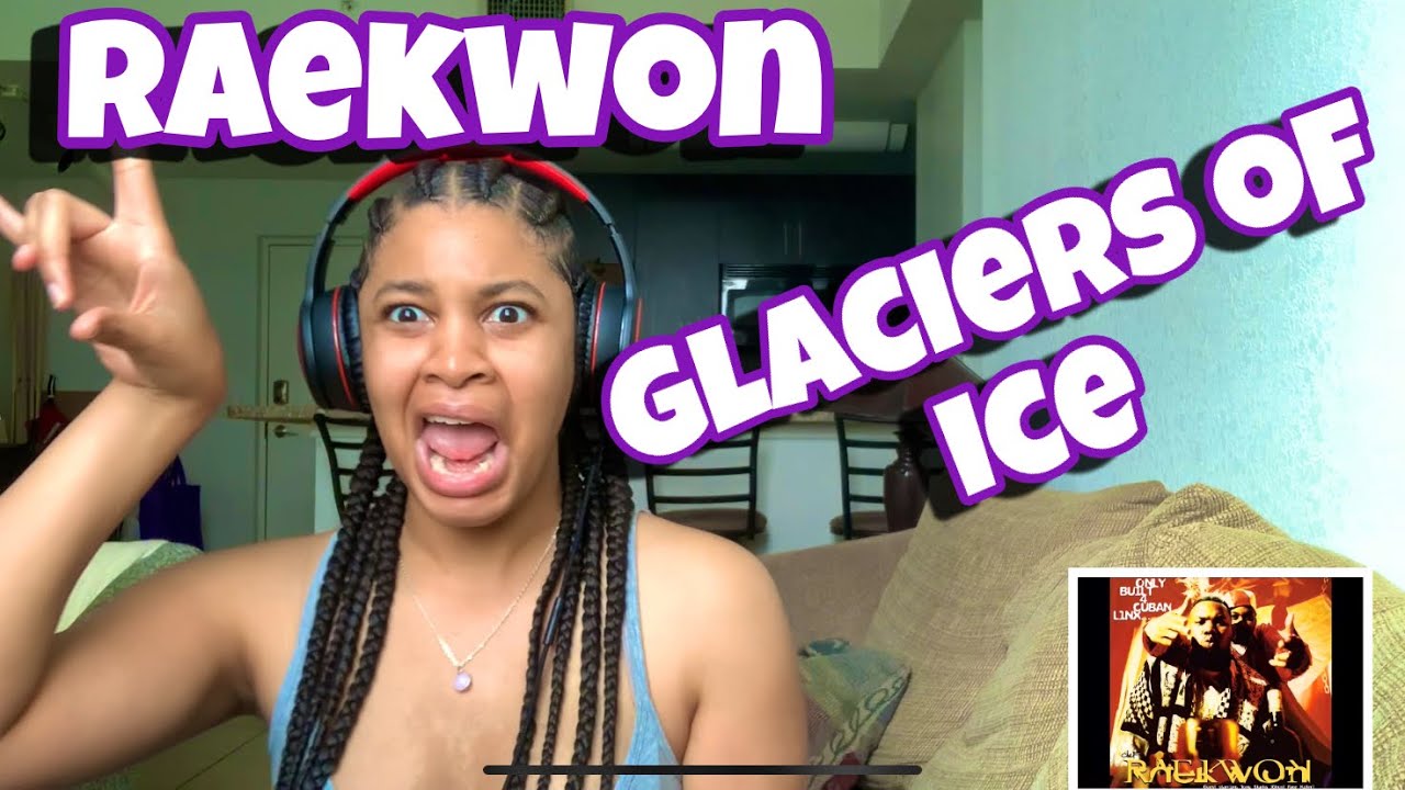 RAEKWON “ Glaciers of ice “ FT GHOSTFACE KILLAH , MASTA KILLAH “ REACTION