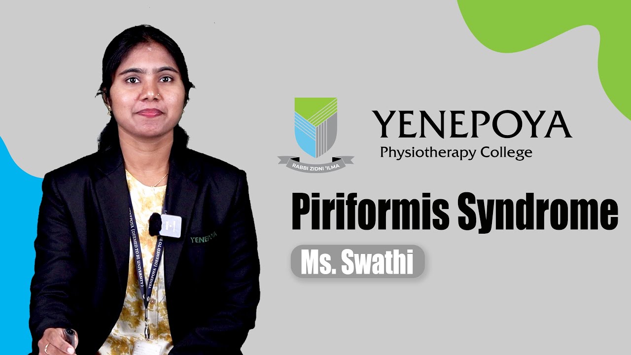 Piriformis Syndrome | Physiotherapy | Yenepoya Physiotherapy College