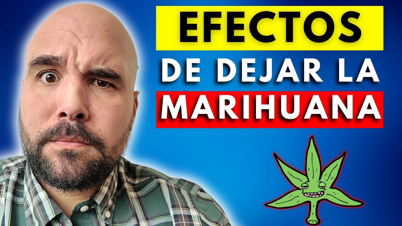 ESTO va a Pasarte Cuando DEJES la Marihuana (¡cuidado!)