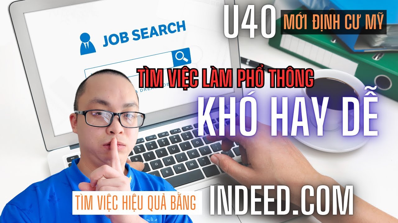 Tìm Việc Làm Ở Mỹ -Cho Anh U40 Mới Qua Định Cư 5 Tháng, Đang Chật Vật Tìm Việc Không Cần Kinh Nghiệm