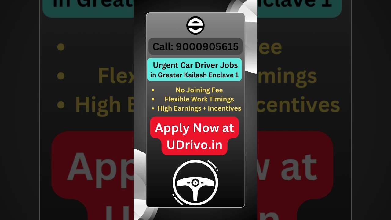 Apply for Car Driver Job in Greater Kailash Enclave 1, Delhi at UDrivo