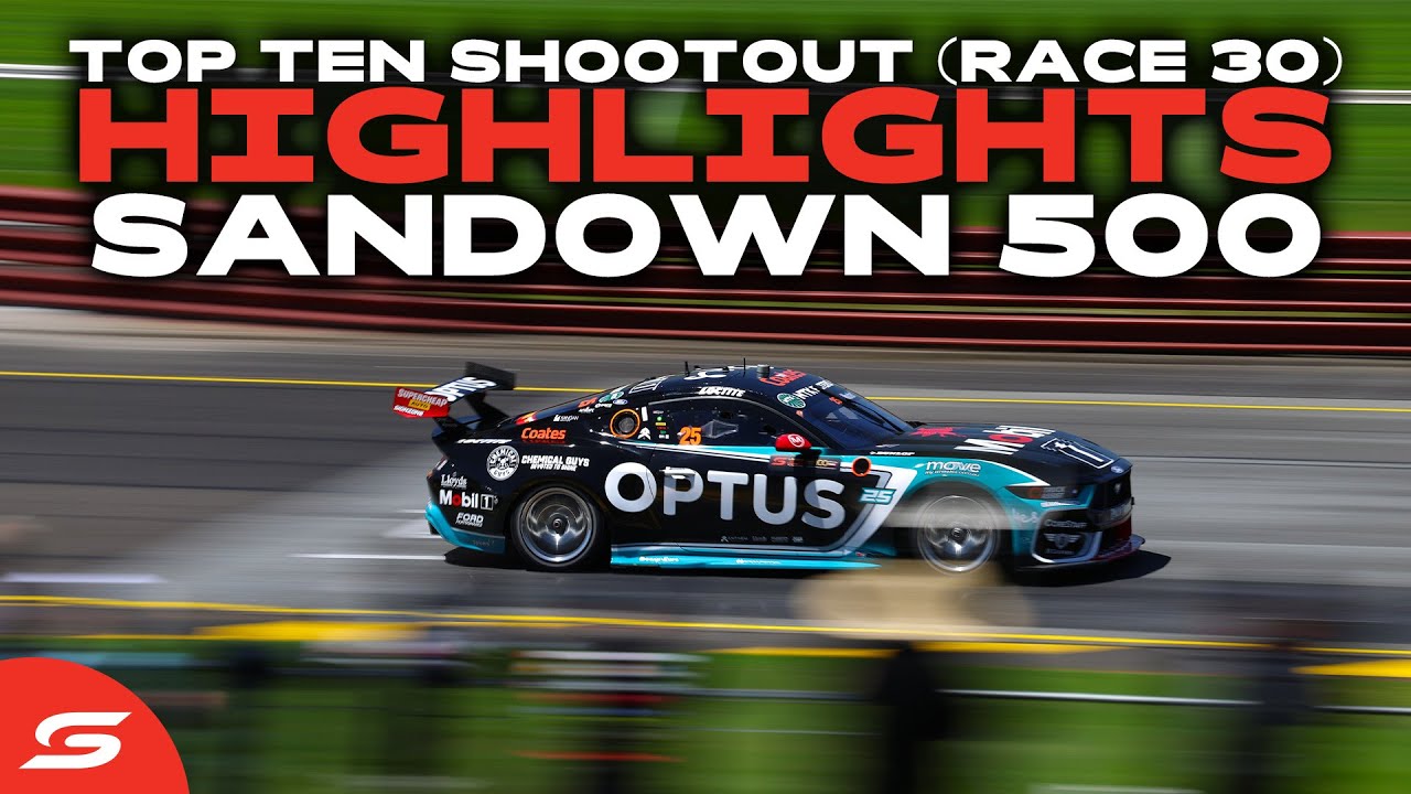 Top Ten Shootout (Race 30) Highlights - Penrite Oil Sandown 500 | 2025 Supercars Championship