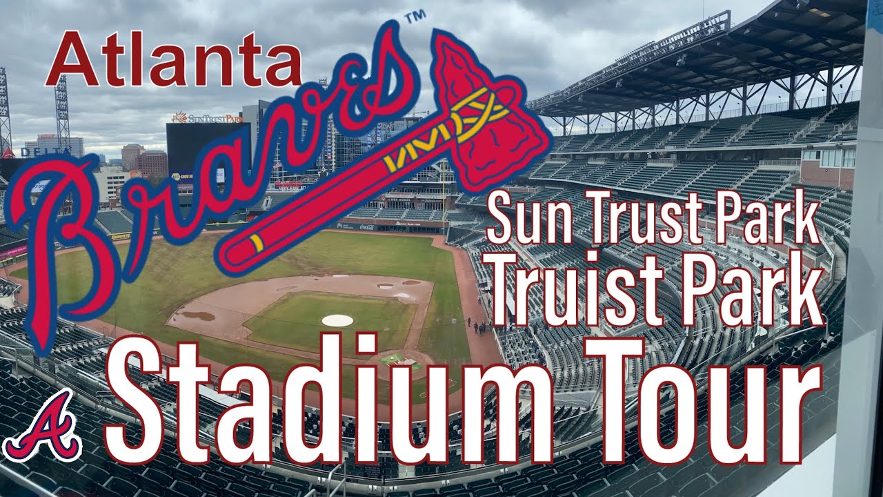 Truist Park Stadium Tour (Suntrust) - Home of the Atlanta Braves