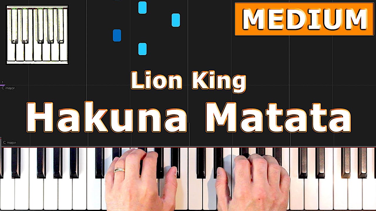 ✅ Lion King - Hakuna Matata -  MEDIUM Piano Tutorial